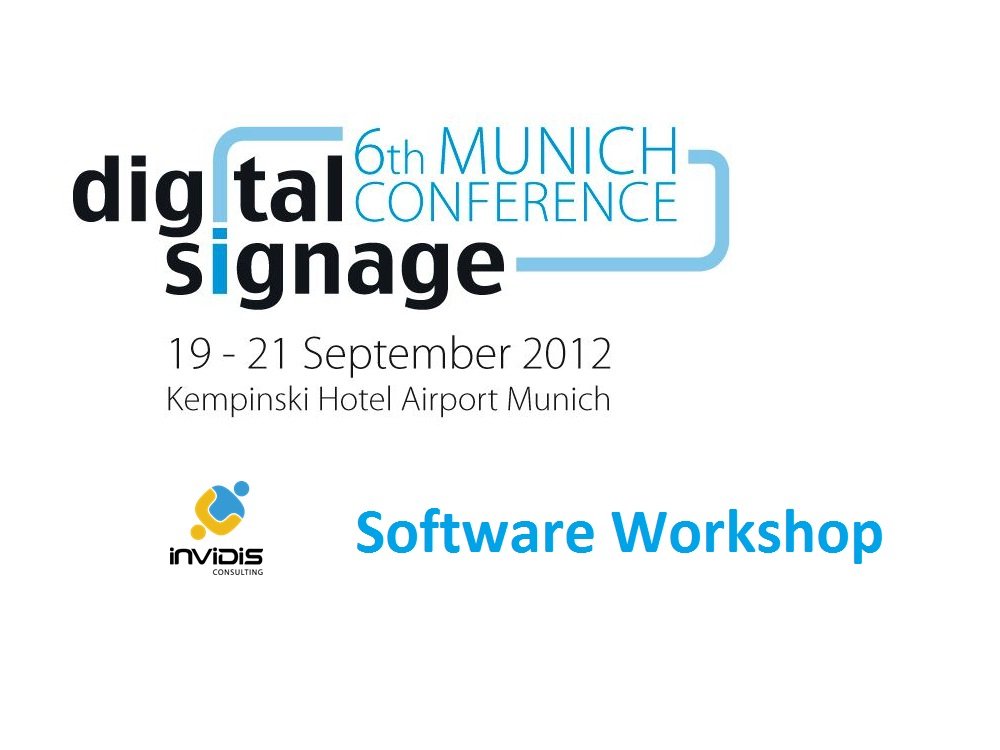 Digital Signage Software Workshop