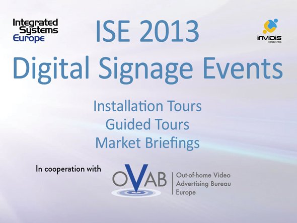 ISE 2013 invidis Digital Signage Events