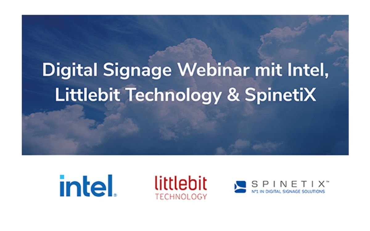 Intel, Littlebit Technology & SpinetiX laden am 24. September zum Digital Signage Webinar (Foto: Spinetix)