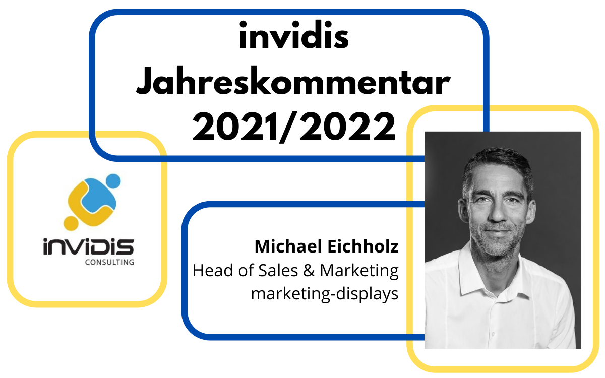 Michael Eichholz, Head of Sales & Marketing bei marketing-displays, im invidis Jahreskommentar 2021/22. (Foto: marketing-displays)