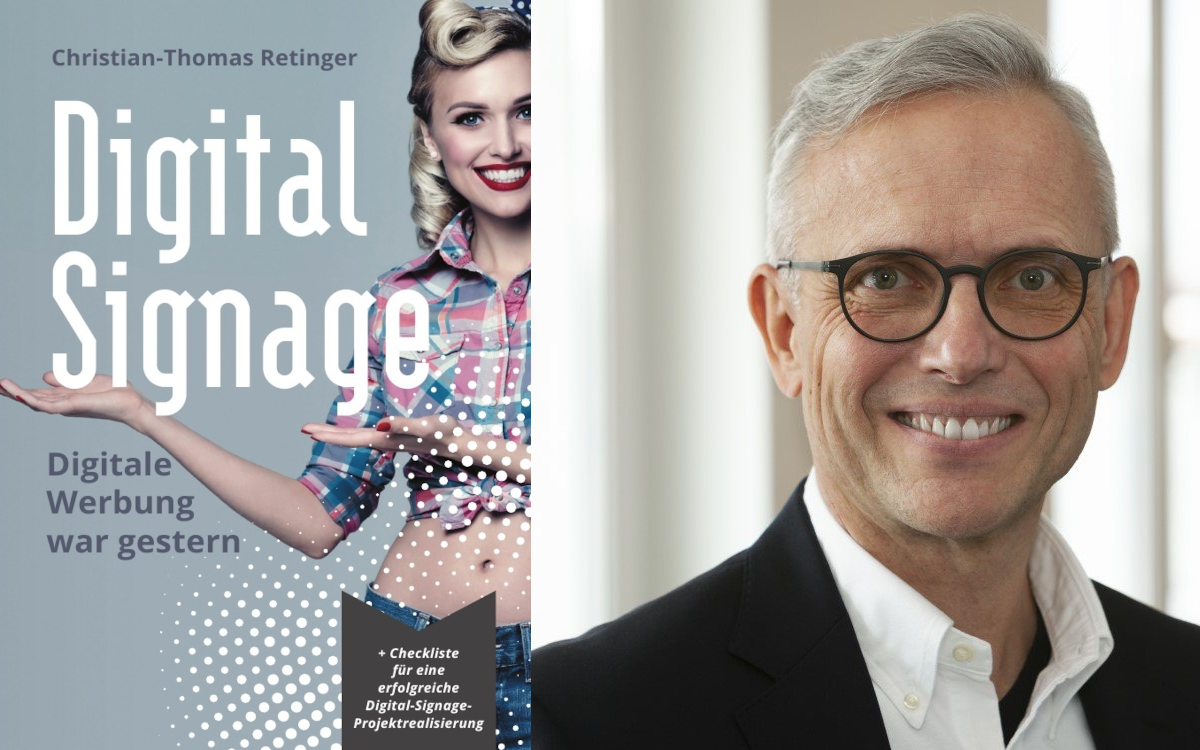 "Digital Signage - Digitale Werbung war gestern" von Christian-Thomas Retinger (Foto: Cover/Christian-Thomas Retinger)