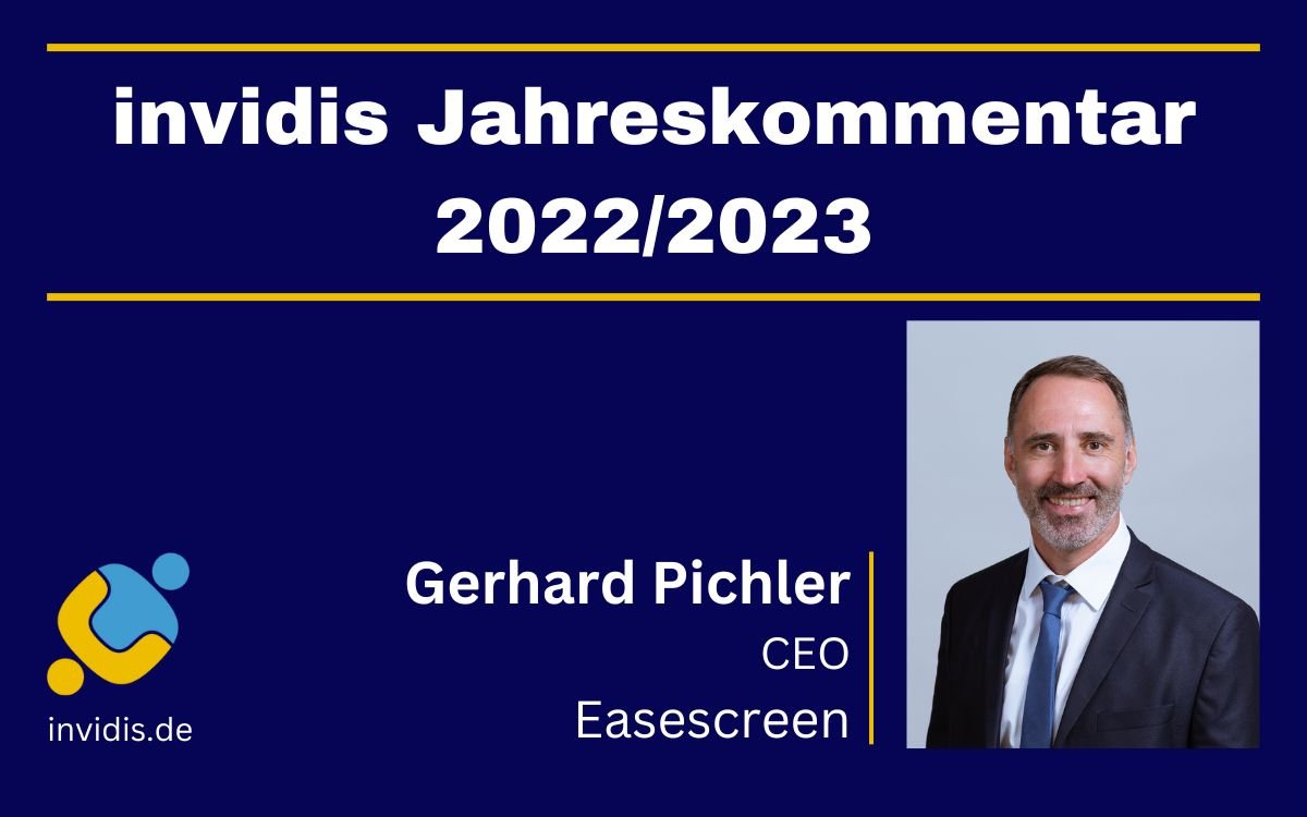 Gerhard Pichler, CEO von Easescreen, im invidis Jahreskommentar 2022/2023. (Foto: easescreen)