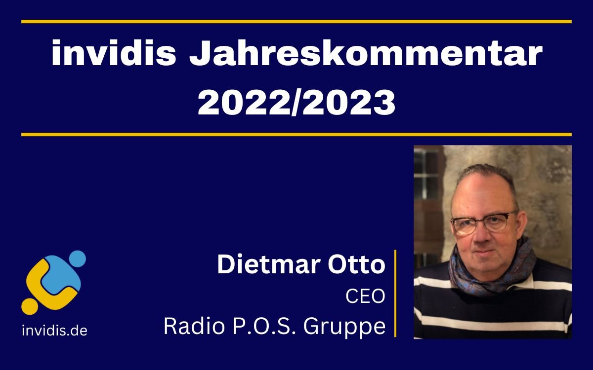 Dietmar Otto, CEO der Radio P.O.S. Gruppe, im invidis Jahreskommentar 2022/2023. (Foto: Radio P.O.S.)
