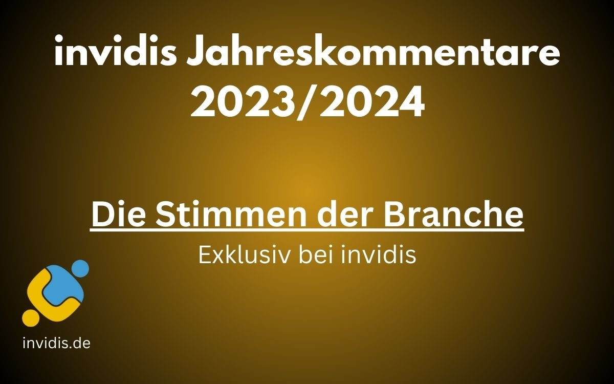 Die Stimmen der Branche: die invidis Jahreskommentare 2023/2024 (Logo: invidis)