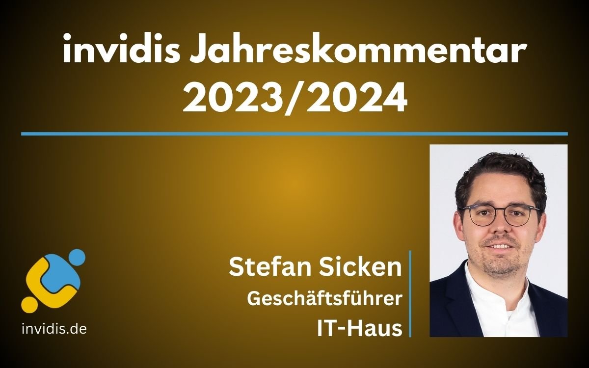Stefan Sicken, Geschäftsführer von IT-Haus, im invidis Jahreskommentar 2023/2024 (Foto: IT-HAUS GmbH)