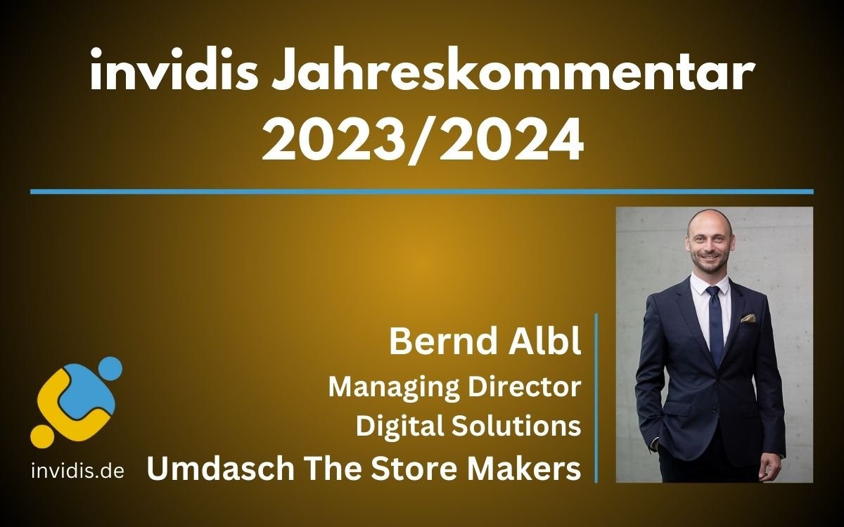 Bernd Albl, Managing Director Digital Solutions bie Umdasch The Store Makers, im invidis Jahreskommentar 2023/2024 (Foto: umdasch The Store Makers)