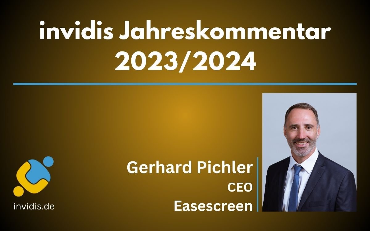 Gerhard Pichler, CEO von Easescreen, im invidis Jahreskommentar 2023/2024 (Foto: easescreen)