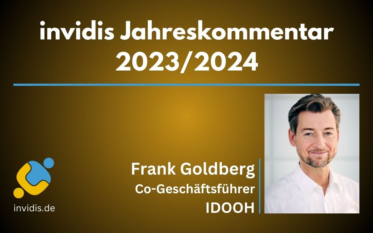 Frank Goldberg, Co-Geschäftsführer des IDOOH, im invidis Jahreskommentar 2023/2024 (Foto: IDOOH)