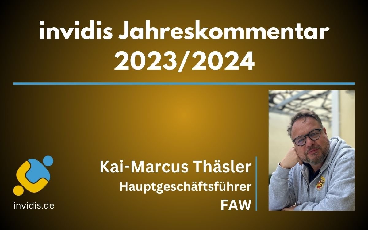 Kai-Marcus Thäsler, Hauptgeschäftsführer Fachverband Aussenwerbung, im invidis Jahreskommentar 2023/2024 (Foto: FAW)