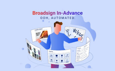 Broadsign „In-Advance“ ist ein neues Tool für automatisierte DooH-Vorabkäufe. (Foto: Broadsign)
