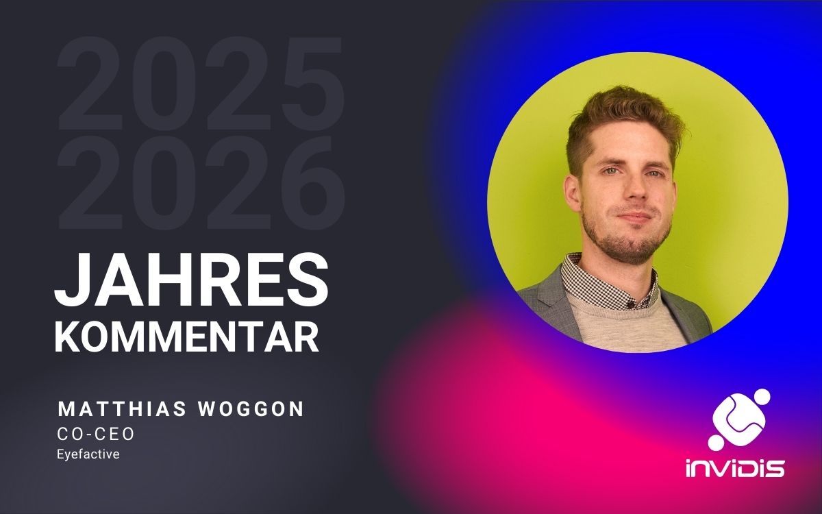 Matthias Woggon, Co-CEO von Eyefactive, im invidis Jahreskommentar 2025/2026 (Foto: eyefactive)