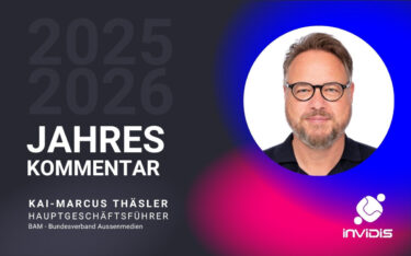 Kai-Marcus Thäsler, Hauptgeschäftsführer des BAM - Bundesverband Aussenmedien, im invidis Jahreskommentar 25/26 (Foto: B|A|M)